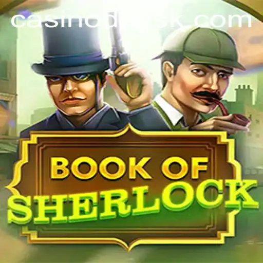 Delving into the Mysteries of BookOfSherlock: The Intriguing World of 77game